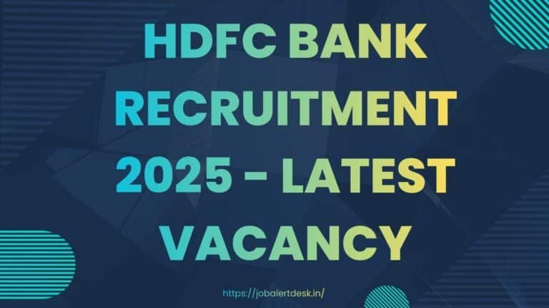 HDFC Bank Walk-In Drive 2025