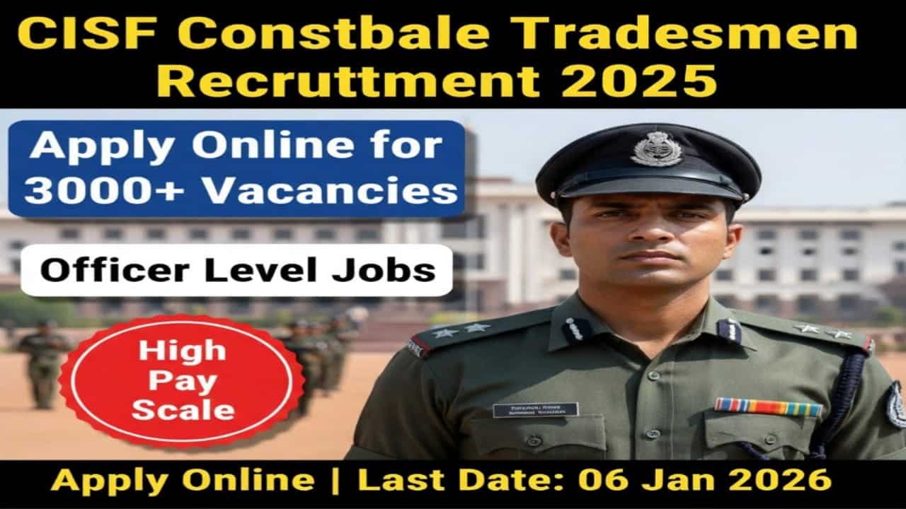 CISF Constable Tradesmen Recruitment 2025